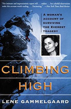 portada Climbing High: A Woman's Account of Surviving the Everest Tragedy (en Inglés)