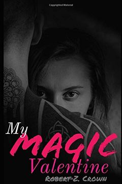 portada My Magic Valentine: Magic Runes, Lust, & Discovery (en Inglés)