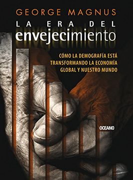 portada Era del Envejecimiento, la (in Spanish)