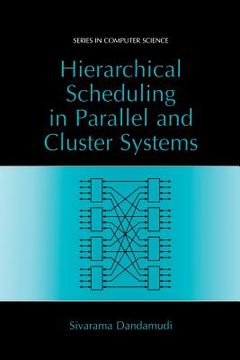 portada Hierarchical Scheduling in Parallel and Cluster Systems (en Inglés)