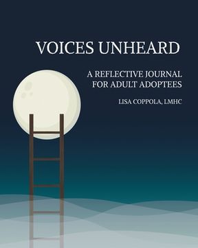 portada Voices Unheard: A Reflective Journal for Adult Adoptees (en Inglés)