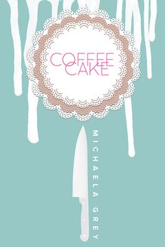 portada Coffee Cake: Volume 1 (en Inglés)
