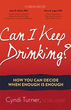 portada Can I Keep Drinking?: How You Can Decide When Enough is Enough