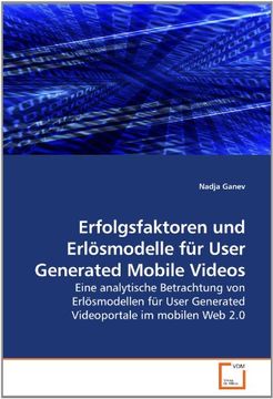 portada Erfolgsfaktoren und Erlösmodelle für User             Generated Mobile Videos