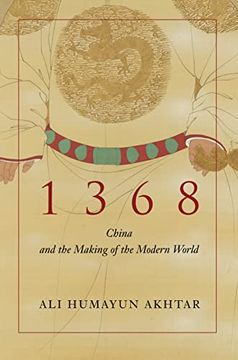 portada 1368: China and the Making of the Modern World (en Inglés)