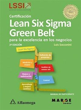 portada Certificación Lean six Sigma Green Belt Para la Excelencia en los Negocios ( 2 Edición) (in Spanish)