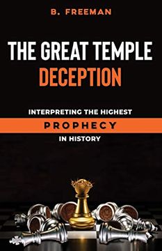 portada The Great Temple Deception: Interpreting the Highest Prophecy in History (en Inglés)