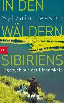 portada In den Wäldern Sibiriens: Tagebuch aus der Einsamkeit (in German)