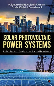 portada Solar Photovoltaic Power Systems: Principles,Design and Applications (in English)