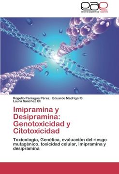 portada Imipramina y Desipramina: Genotoxicidad y Citotoxicidad