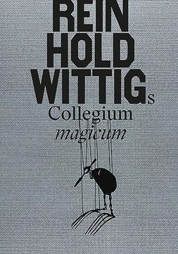 portada Reinhold Wittigs Collegium Magicum (en Alemán)
