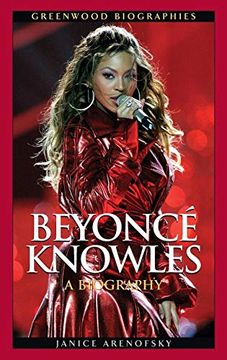 portada Beyoncé Knowles: A Biography (Greenwood Biographies) (in English)