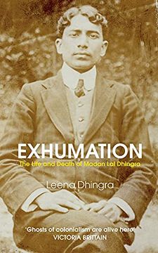portada Exhumation: The Life and Death of Madan lal Dhingra (in English)