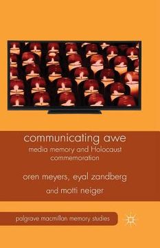 portada Communicating Awe: Media Memory and Holocaust Commemoration (en Inglés)