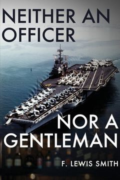 portada Neither an Officer Nor a Gentleman (en Inglés)