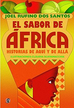 El Sabor de Africa: Historias de Aqui y de Alla (in Spanish)