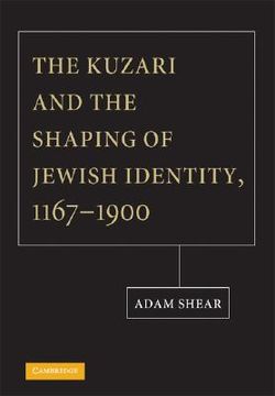 portada The Kuzari and the Shaping of Jewish Identity, 1167-1900 (en Inglés)