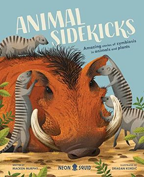 portada Animal Sidekicks: Amazing Stories of Symbiosis in Animals and Plants (en Inglés)