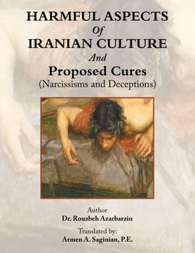 portada Harmful Aspects of Iranian Culture and Proposed Cures (Narcissisms and Deceptions) (in English)