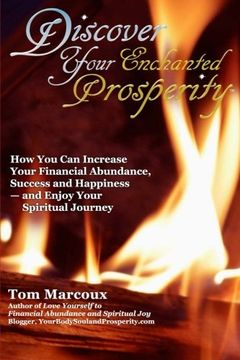 portada Discover Your Enchanted Prosperity: How You Can Increase Your Financial Abundance, Success and Happiness - And Enjoy Your Spiritual Journey