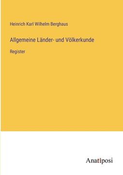 portada Allgemeine Länder- und Völkerkunde: Register (en Alemán)