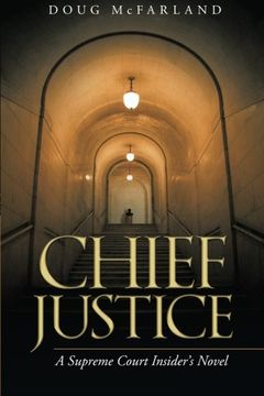 portada Chief Justice: A Supreme Court Insider's Novel 