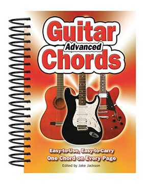 portada Advanced Guitar Chords: Easy-To-Use, Easy-To-Carry, one Chord on Every Page (en Inglés)