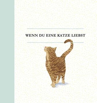 portada Wenn du Eine Katze Liebst (en Alemán)