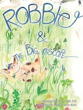 portada Robbie and The Big Escape: Illustrated Allegory