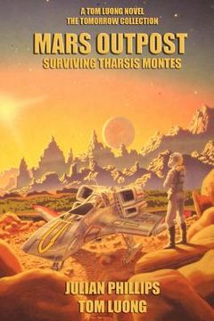 portada Mars Outpost: Surviving Tharsis Montes (en Inglés)