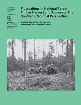 portada Fluctuations in National Forest Timber Harvest and Removals: The Southern Regional Perspective (en Inglés)