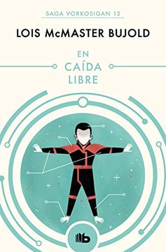portada En Caída Libre (Las Aventuras de Miles Vorkosigan 13) (in Spanish)