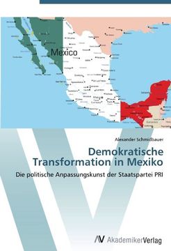 portada Demokratische Transformation in Mexiko: Die politische Anpassungskunst der Staatspartei PRI