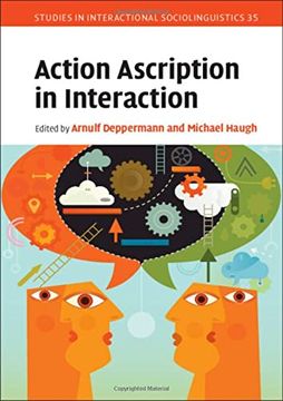 portada Action Ascription in Interaction: 35 (Studies in Interactional Sociolinguistics, Series Number 35) (en Inglés)