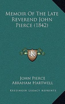 portada memoir of the late reverend john pierce (1842)