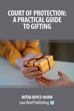 portada Court of Protection: A Practical Guide to Gifting (en Inglés)