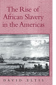 portada The Rise of African Slavery in the Americas (en Inglés)