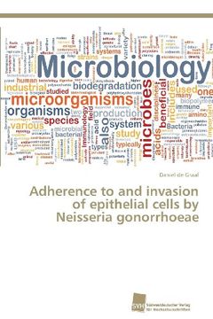 portada Adherence to and Invasion of Epithelial Cells by Neisseria Gonorrhoeae