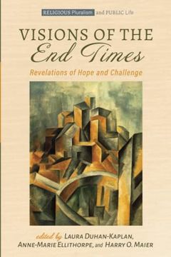 portada Visions of the end Times: Revelations of Hope and Challenge (Religious Pluralism and Public Life) (en Inglés)