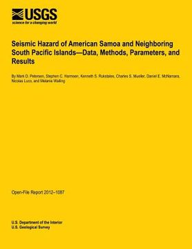 portada Seismic Hazard of American Samoa and Neighboring South Pacific Islands?Data, Methods, Parameters, and Results (en Inglés)