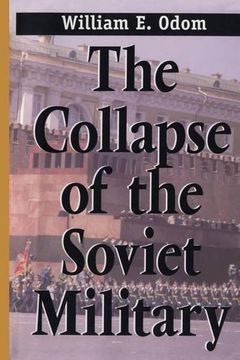 portada Collapse of the Soviet Military (en Inglés)