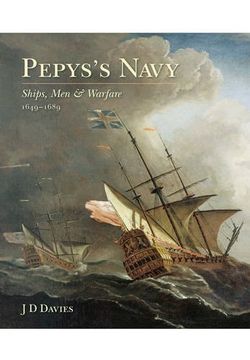 portada Pepys's Navy: Ships, Men and Warfare 1649-89