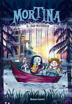 portada Mortina 4. Vacaciones en el Lago Misterioso (in Spanish)
