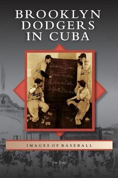 portada Brooklyn Dodgers in Cuba (en Inglés)