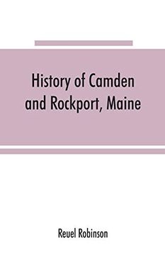 portada History of Camden and Rockport, Maine (in English)