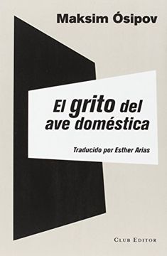 portada El grito del ave doméstica (in Spanish)