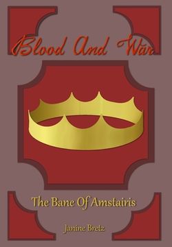 portada Blood and War: The Bane Of Amstairis (en Inglés)