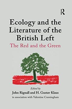 portada Ecology and the Literature of the British Left: The Red and the Green (en Inglés)
