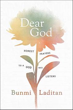 portada Dear God: Honest Prayers to a god who Listens (en Inglés)
