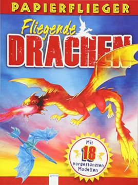 portada Dragons. Drachenstarke Papierflieger (in German)